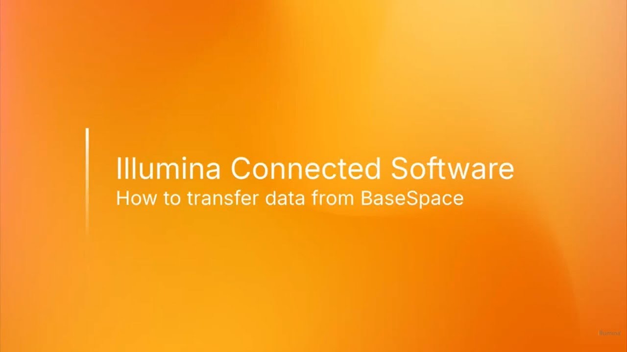 How to transfer data from BaseSpace to Illumina Connected Software
