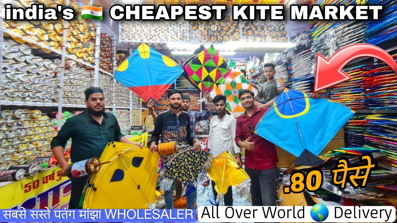 Cheapest Kite Wholesale Market in India!