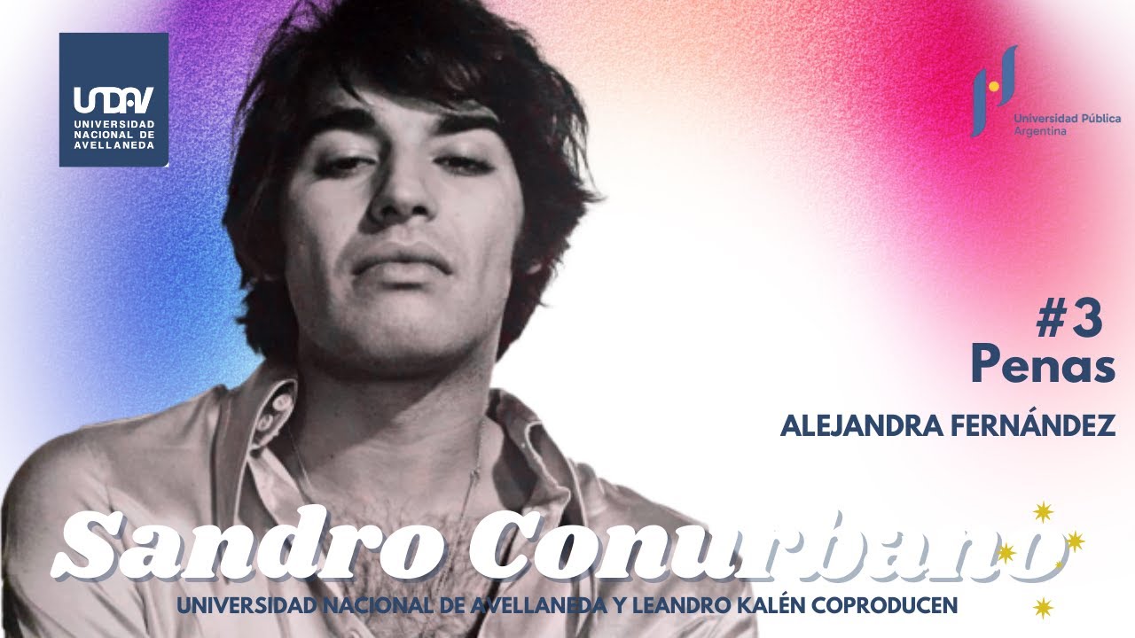 SANDRO CONURBANO   |   Penas  - Alejandra Fern&aacute;ndez