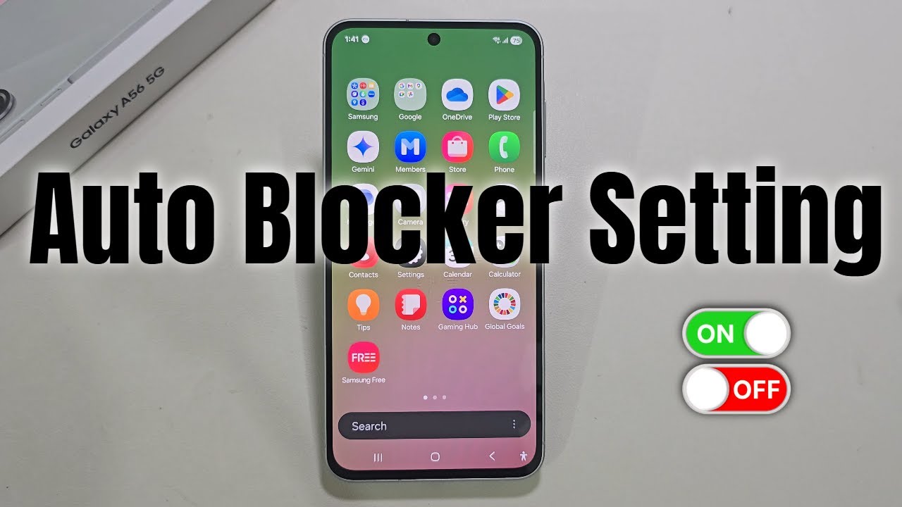 Samsung Galaxy A56: How to turn off auto blocker in Samsung