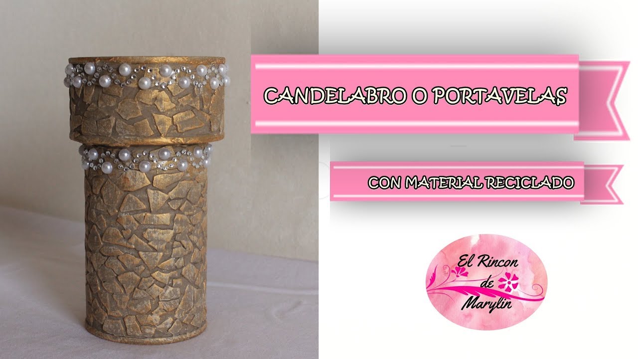 MANUALIDADES CON LATAS. CANDELABRO O PORTAVELAS