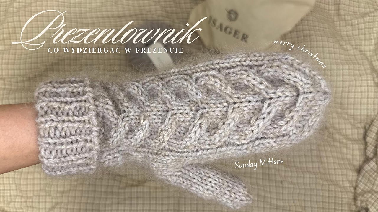 PREZENTOWNIK ✨🎀 - Co wydziergać w prezencie | Knitting Inspiration - Oslo Hat, Sunday Mittens