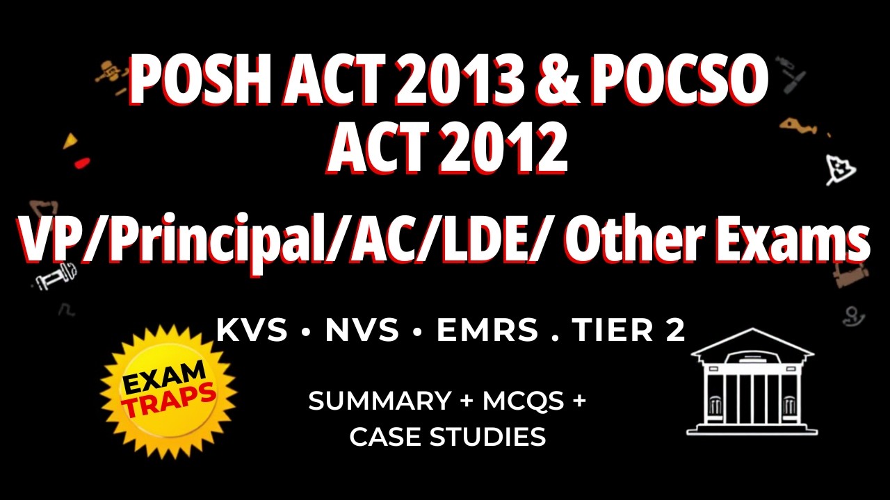 POSH & POCSO Act Complete for KVS/NVS/EMRS Tier-2 Principal/VP/AC | MCQs, Cases & Key Provisions