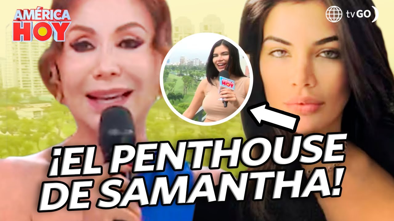 SAMANTHA BATALLANOS PRESENTÓ SU IMPRESIONANTE PENTHOUSE EN SAN ISIDRO | AMÉRICA HOY