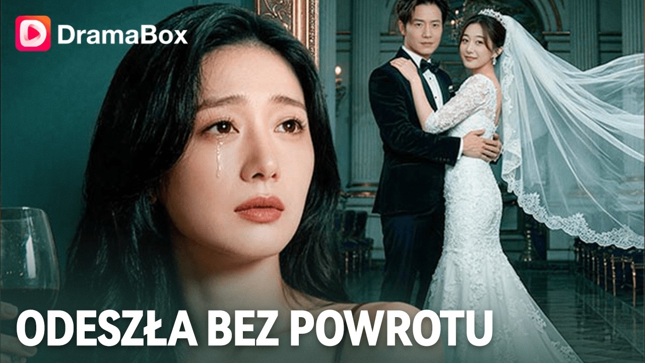 Była tylko ZASTĘPCZĄ ŻONĄ na 3 lata... Kiedy odeszła, błagał ją na kolanach! 💔 | Dramabox