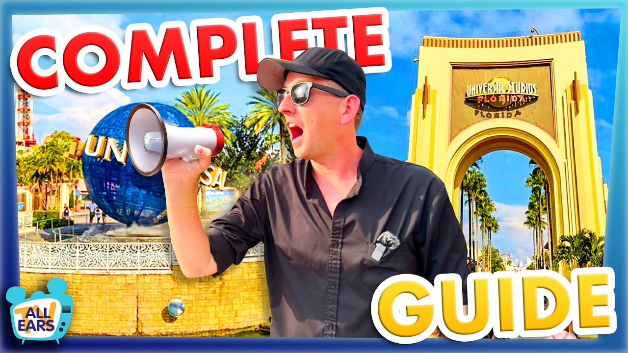 COMPLETE GUIDE to Universal Studios