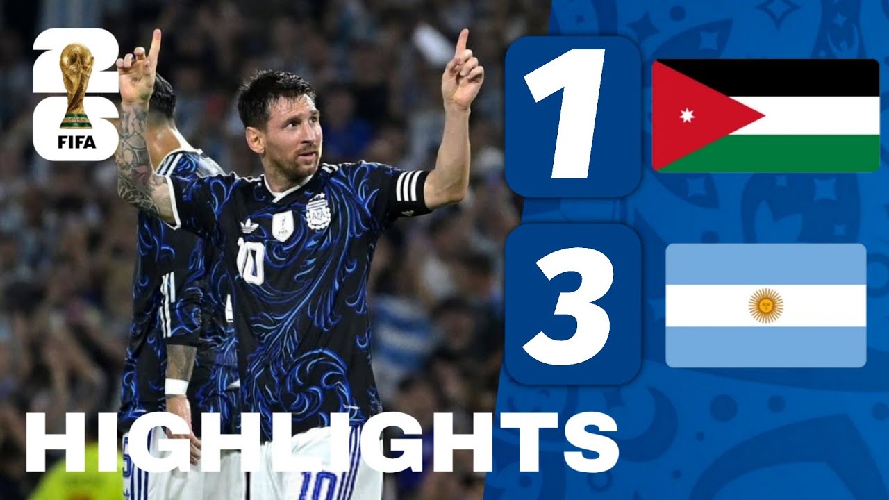 JORDAN VS ARGENTINA| LO CELSO FREEKICK AND LAUTARO PENALTI, MESSI GOAL | HIGHLIGHTS FIRST HALF