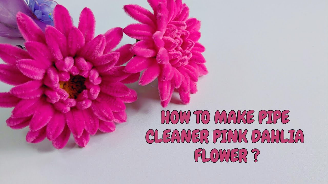 DIY Pipe Cleaner Dahlia Flower🩷 | Fuzzy wire Pink  Dahlia | Chenille Dahlia flower making tutorial