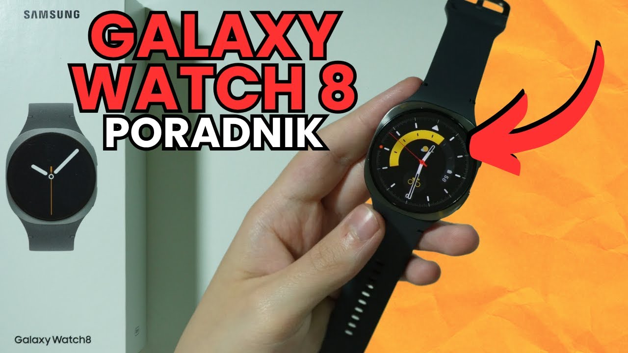 Jak skonfigurować Samsung Galaxy Watch 8 z telefonem (Parowanie z telefonem)