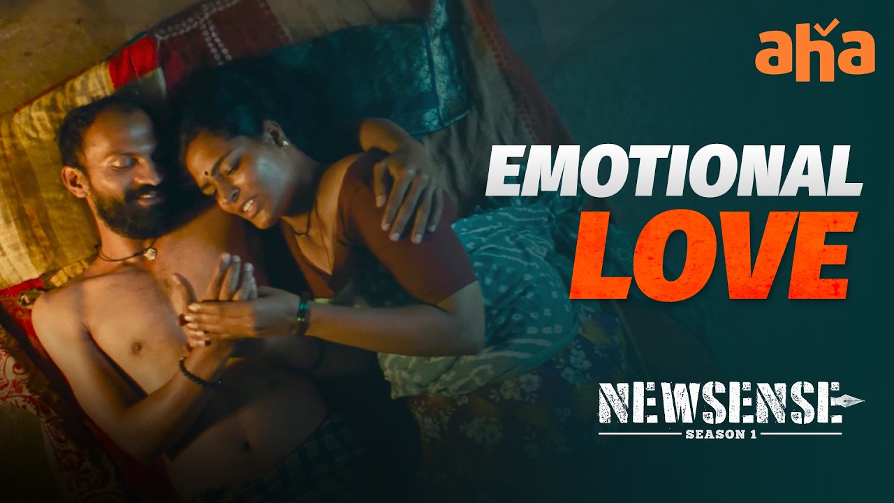 Emotional Love | Newsense Web Series | Navdeep | Bindu Madhavi | Watch Now On Aha