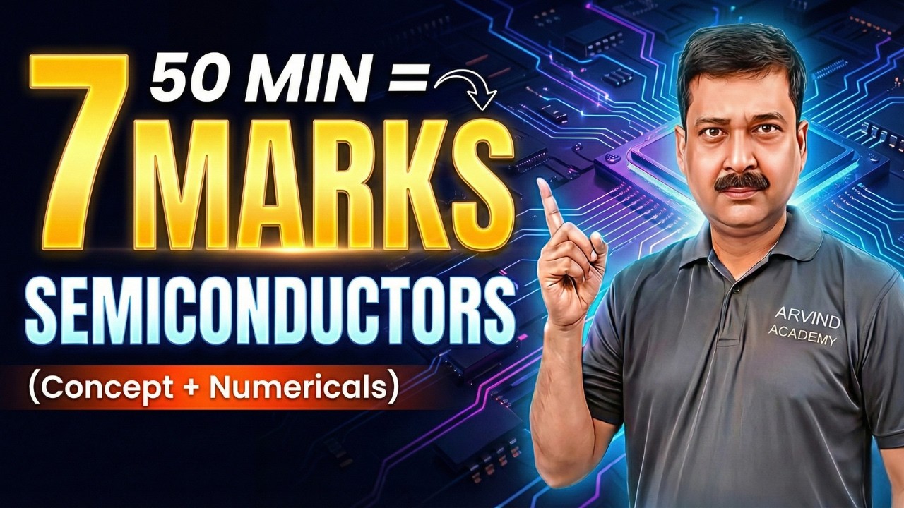 7 Marks Pakke in Only 50 Mins! 🚀 Semiconductors One Shot Class 12 Boards 2026