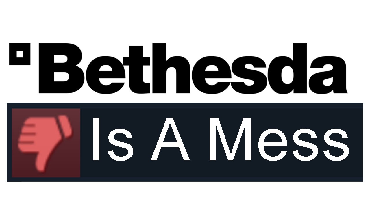 Bethesda Is A Mess