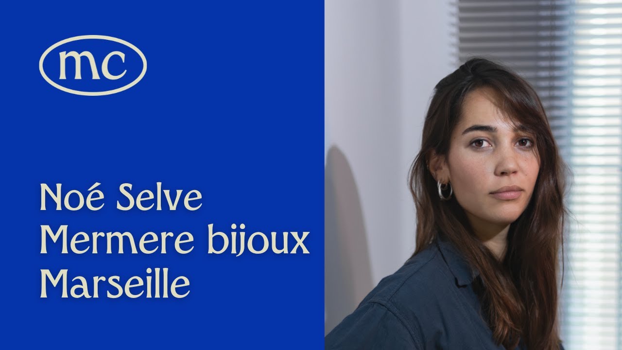 Noé Selve, joaillère et créatrice de Mermere
