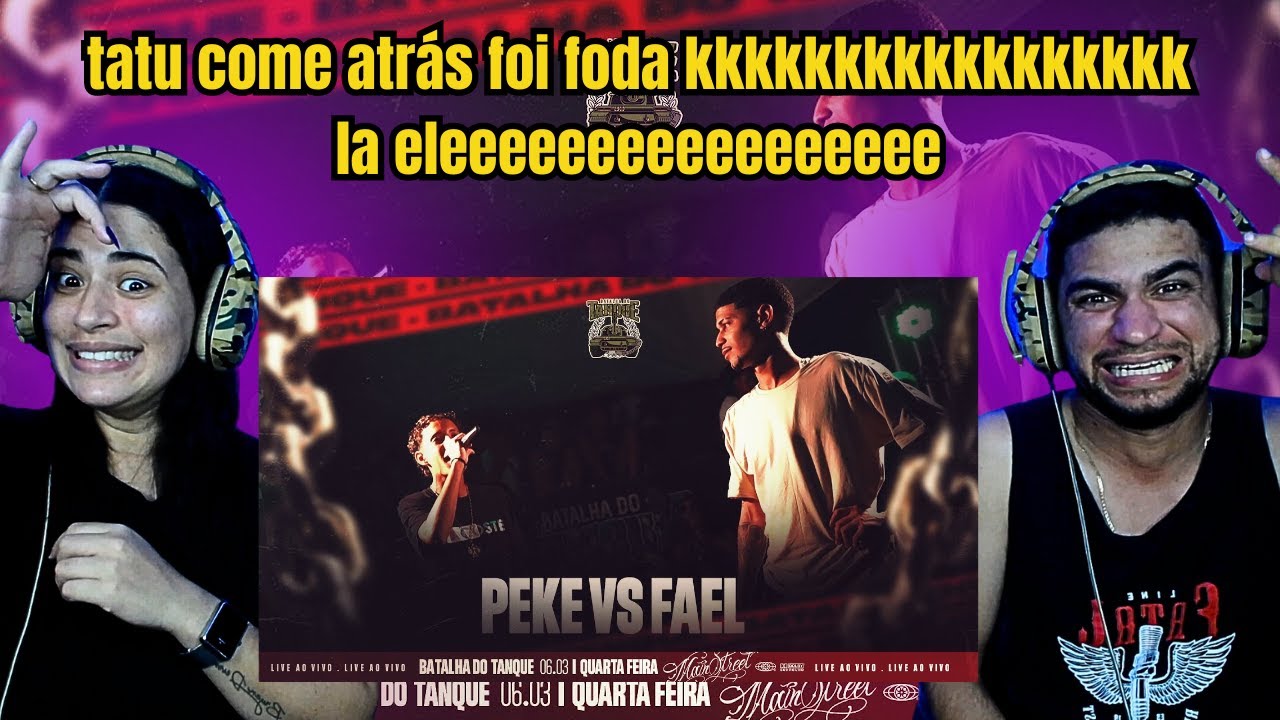 REACT FAEL VS PEKE ( GRANDE FINAL ⭐) Batalha do Tanque | RJ