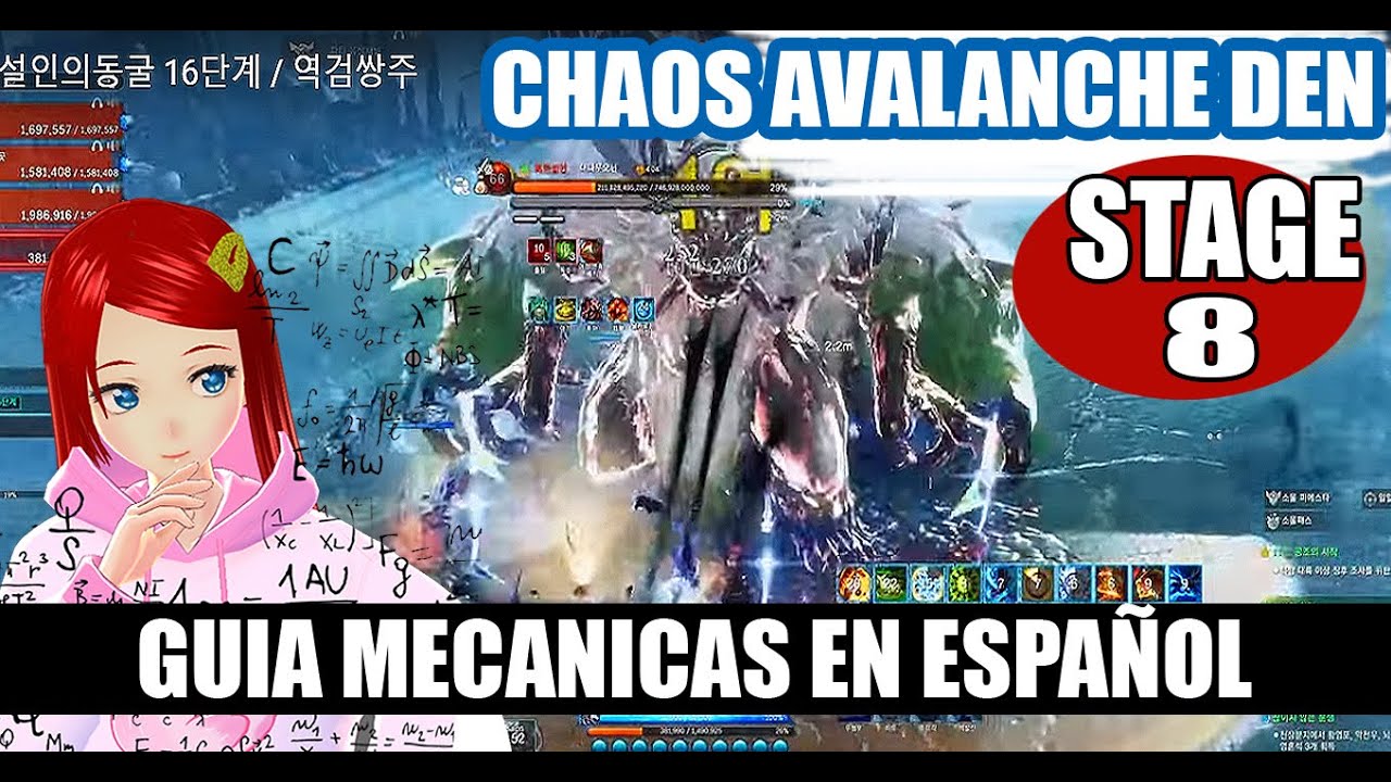 CHAOS AVALANCHE DEN STAGE 8 MECANICAS BIEN EXPLICADAS  EN ESPAÑOL #YETI  ❄️❄️ [Blade & Soul] [B&S]