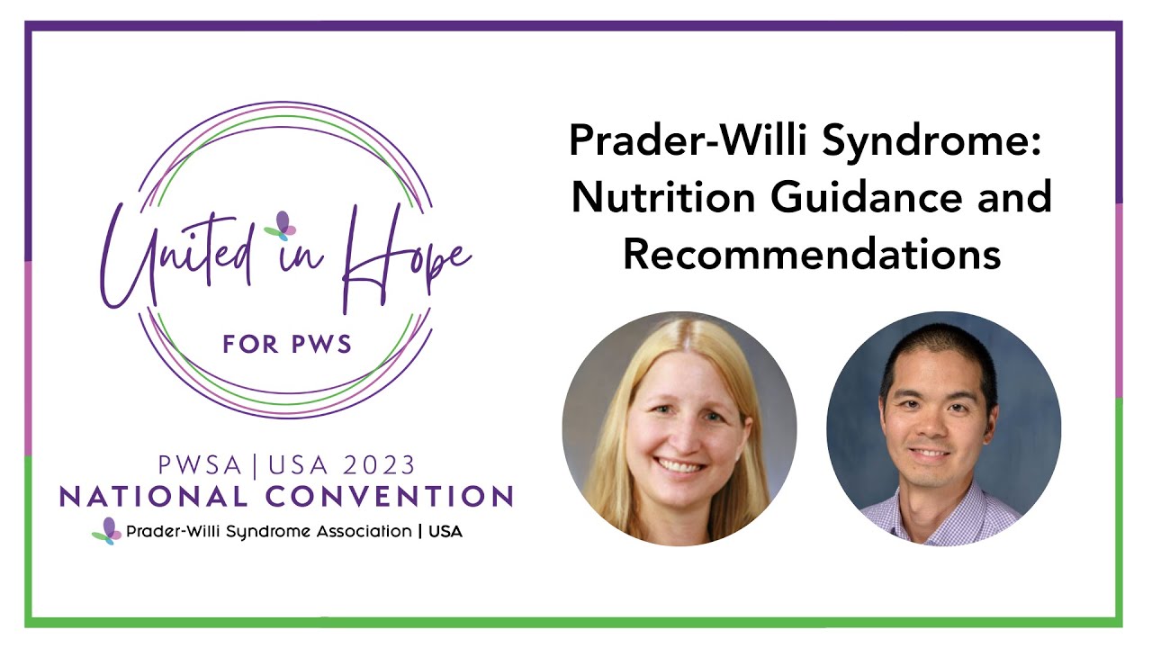 Prader-Willi Syndrome: Nutrition Guidance and Recommendations