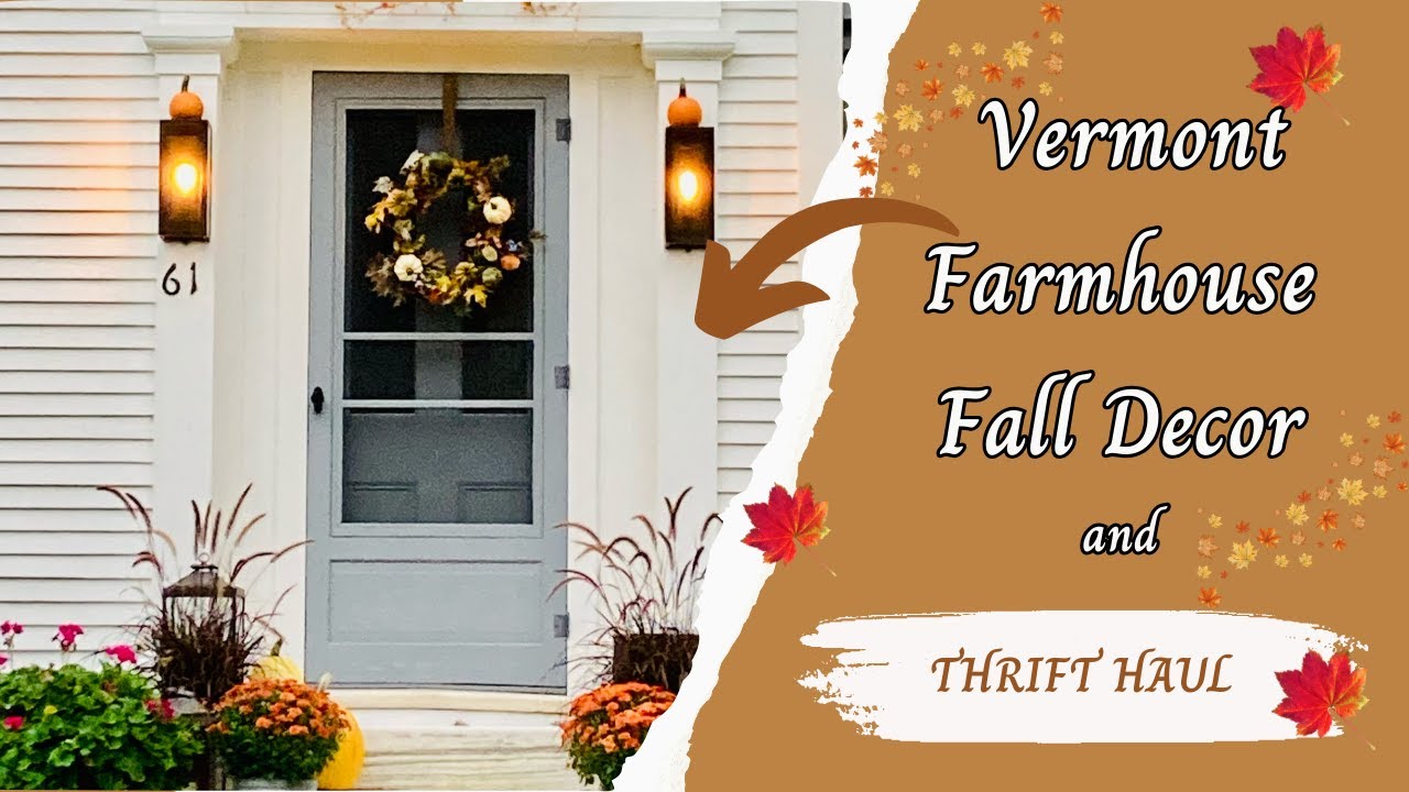 Decorating my Vermont Farmhouse for Fall // Autumn Inspired Thrift Haul // Fall in Vermont