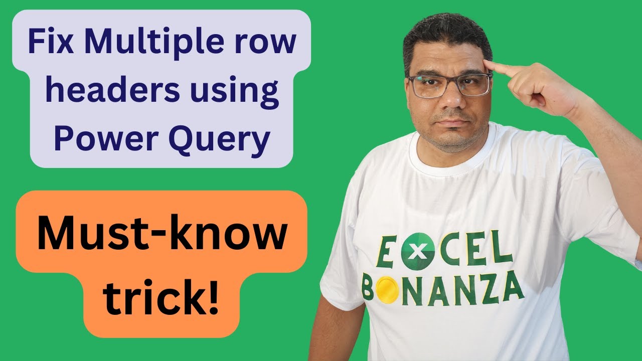 Fix Multiple Row Headers in Excel: PowerQuery to the Rescue!