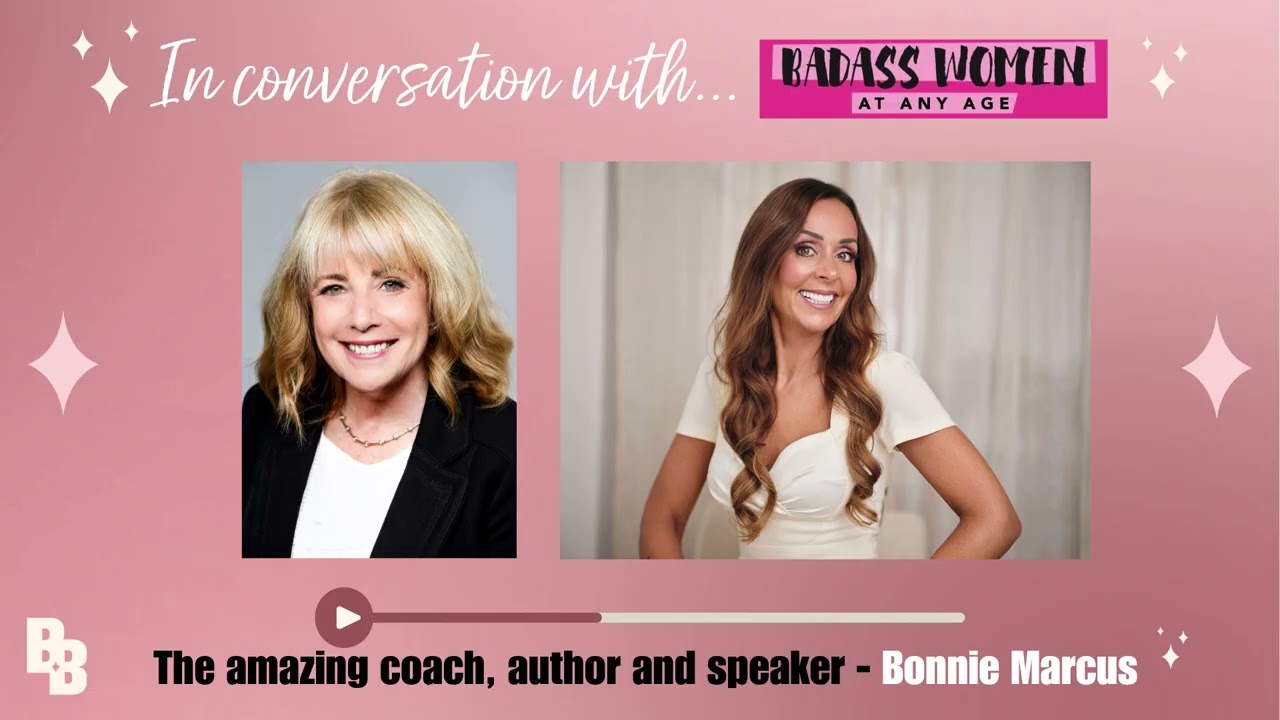 In Conversation With Badass Women - Bonnie Marcus