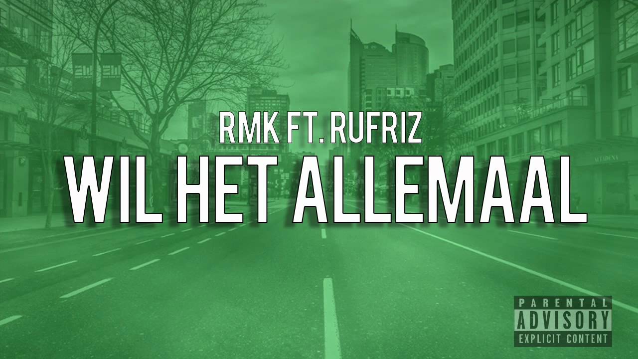 RMK - Wil het allemaal ft. RJay (Prod. Tantu Beats)