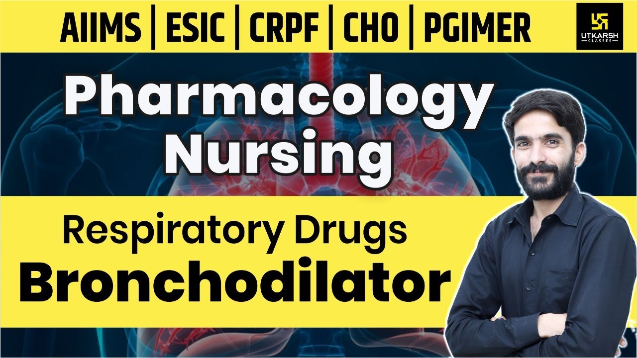 Respiratory Drugs #1 | Bronchodilator | Pharmacological Nursing | AIIMS | ESIC | Raju Sir