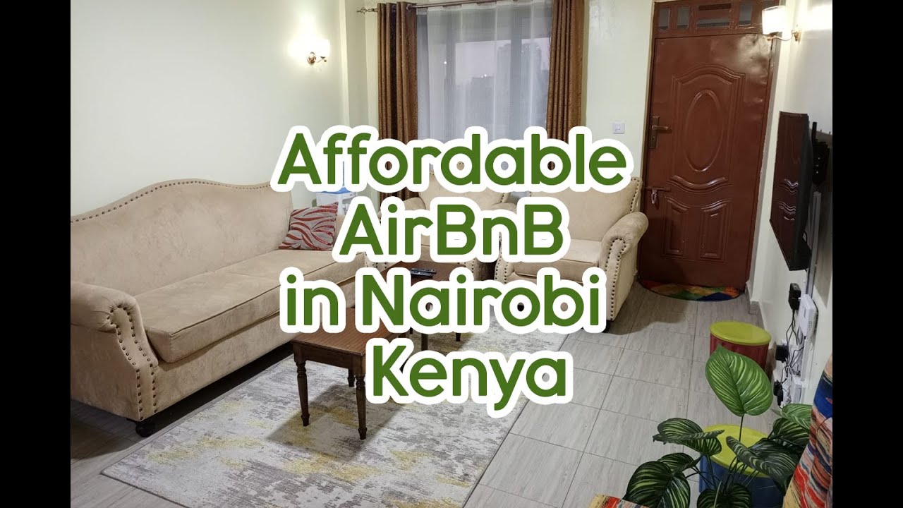 Nairobi's affordable  Airbnb