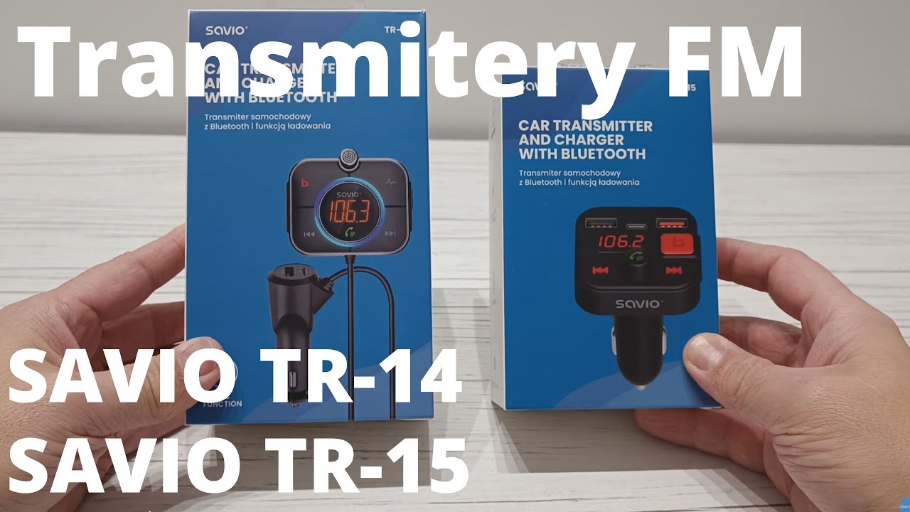 Samochodowe transmitery FM - Savio TR-14 & Savio TR-15 -  recenzja