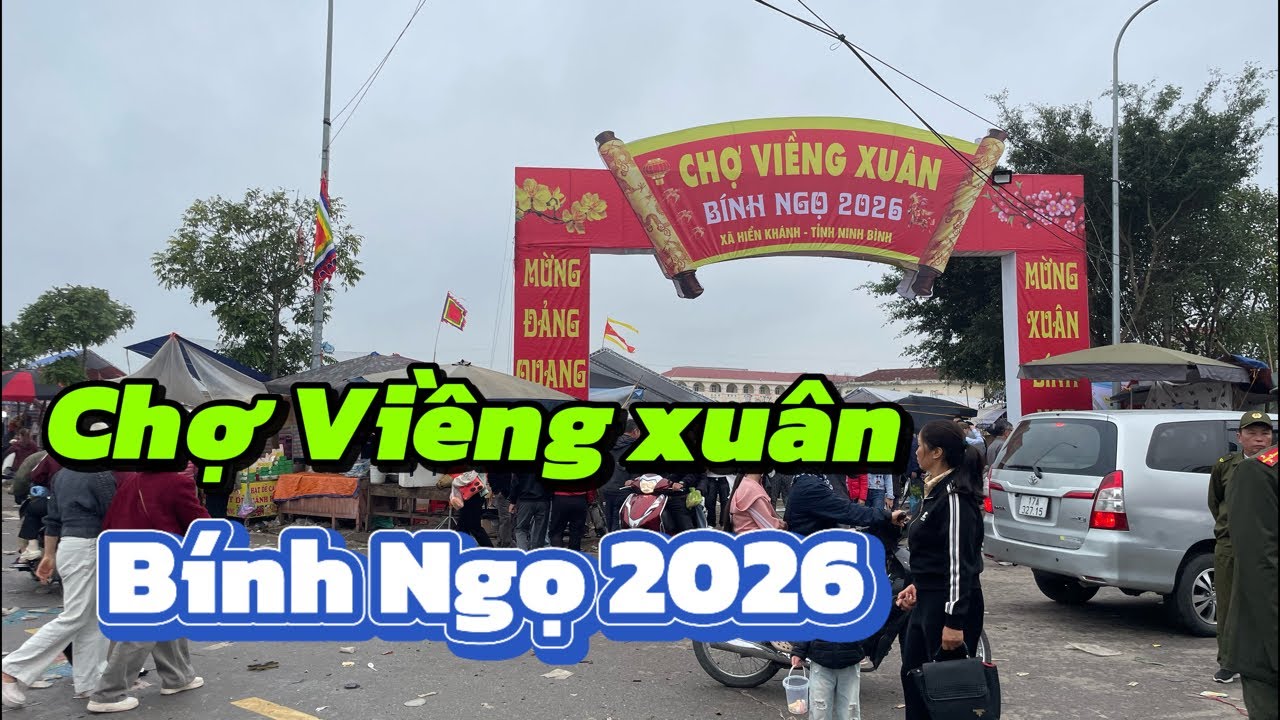 Chợ Viềng xuân Bính Ngọ 2026 sáng ngày mồng 8