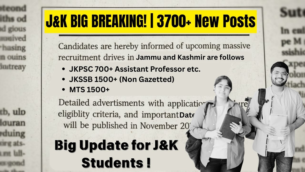 J&K ki Sabse Badi Good News! 🔥 3700+ New Jobs | JKSSB 1500+ Posts | JKPSC 700+ Posts | Nov 2025
