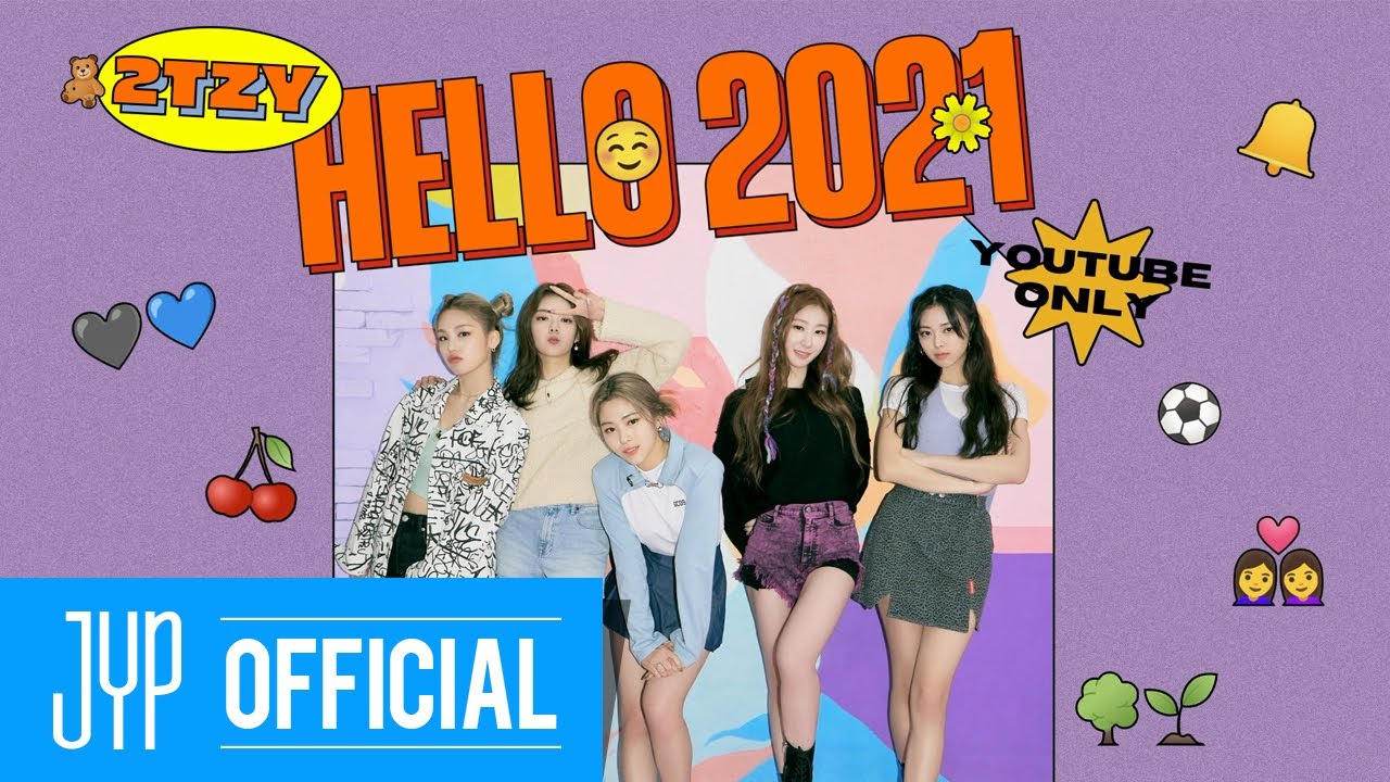 [2TZY : Hello 2021] Epilogue