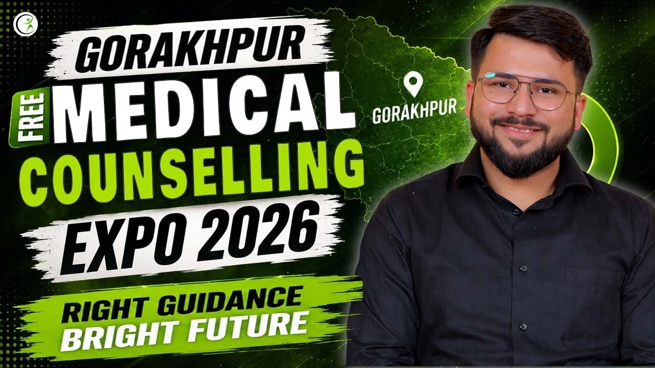 Gorakhpur Free Medical Counselling Expo 2026 | Right Guidance for NEET Aspirants