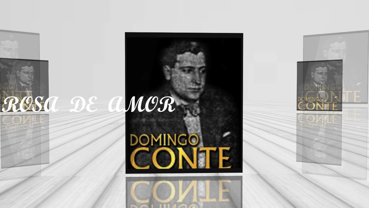 ROSA DE AMOR-FRANCISCO CANARO DOMNGO-CONTE