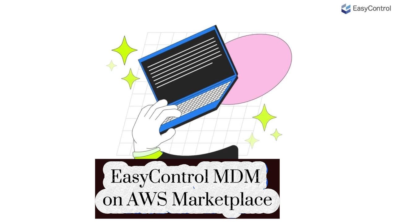 EasyControl MDM | Enterprise Mobile Device Management on AWS Marketplace