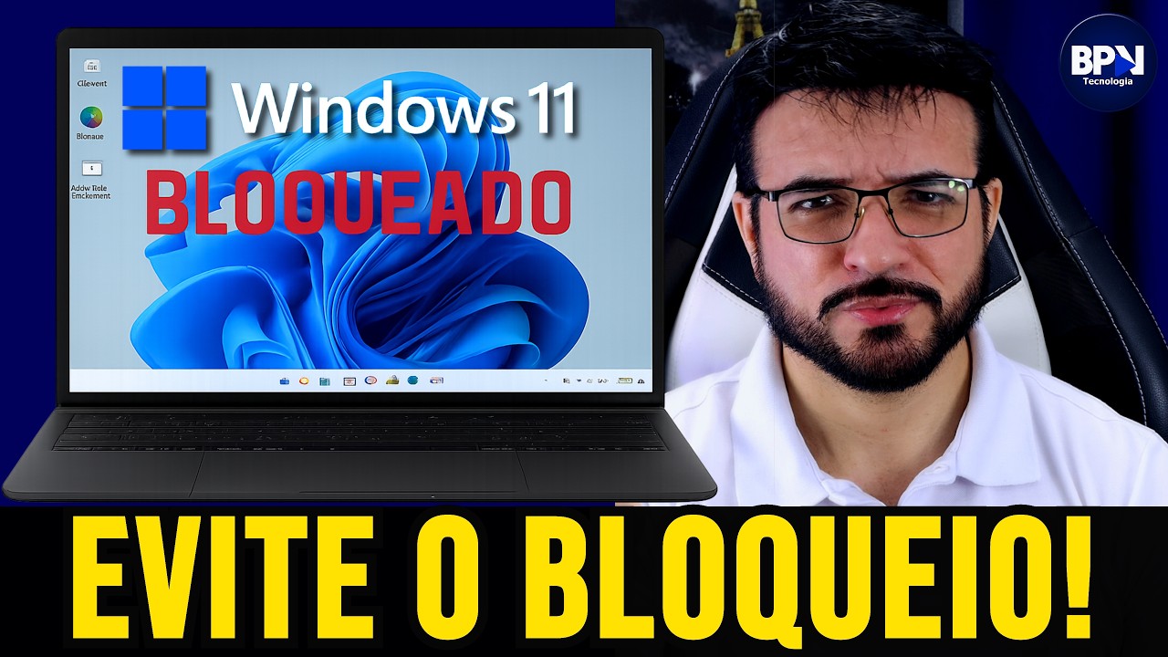 Evite que seu Windows 11 Seja BLOQUEADO!