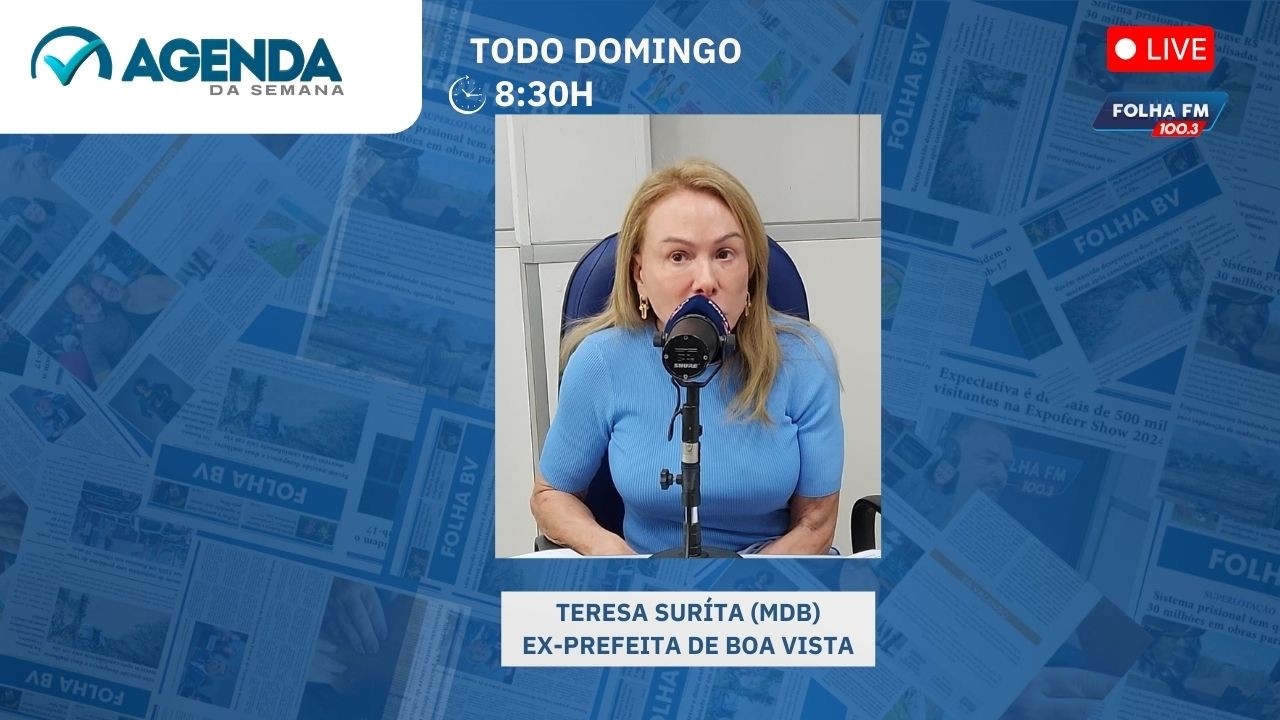 TERESA SURÍTA (MDB) EX-PREFEITA DE BOA VISTA