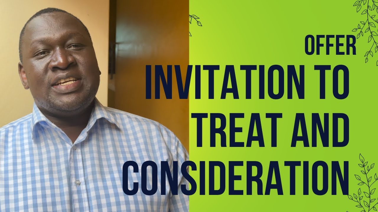 Contract law 1.Offer,invitation to treat and consideration.