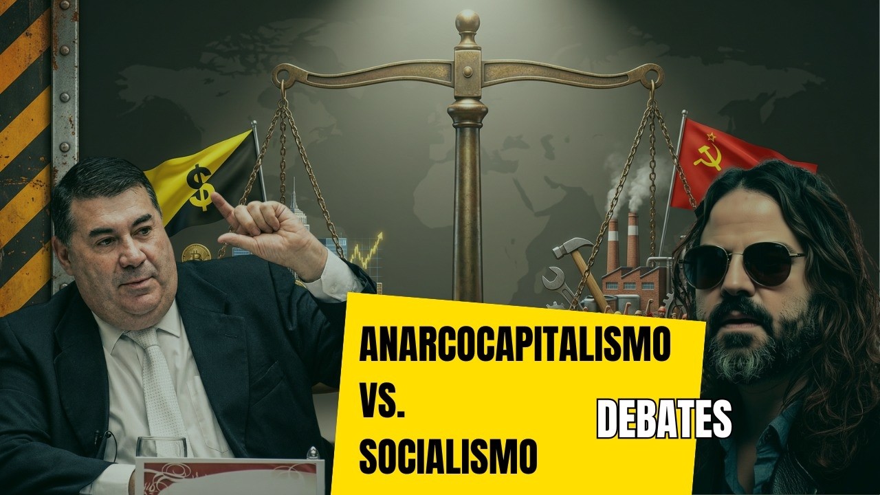 DEBATE Miguel ANXO BASTOS Vs. Santiago ARMESILLA: Anarcocapitalismo Vs. Socialismo