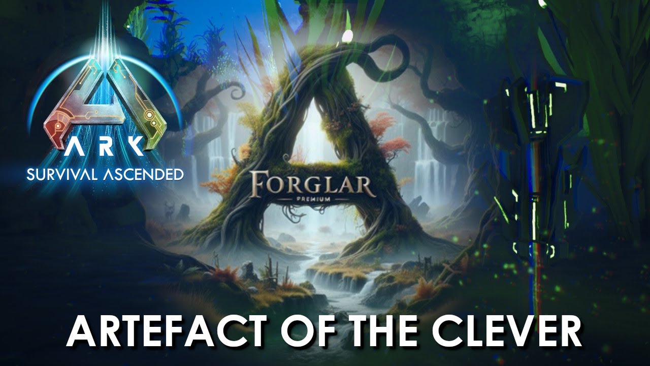 FORGLAR Ark Survival Ascended Artefact of the Clever