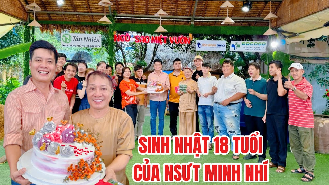 NSƯT Minh Nhí hạnh phúc khi Khương Dừa tổ chức sinh nhật 18 tuổi tại NGÔI SAO MIỆT VƯỜN