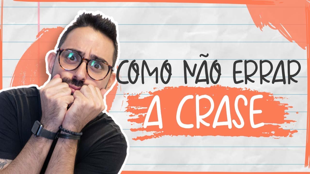 COMO N&Atilde;O ERRAR A CRASE