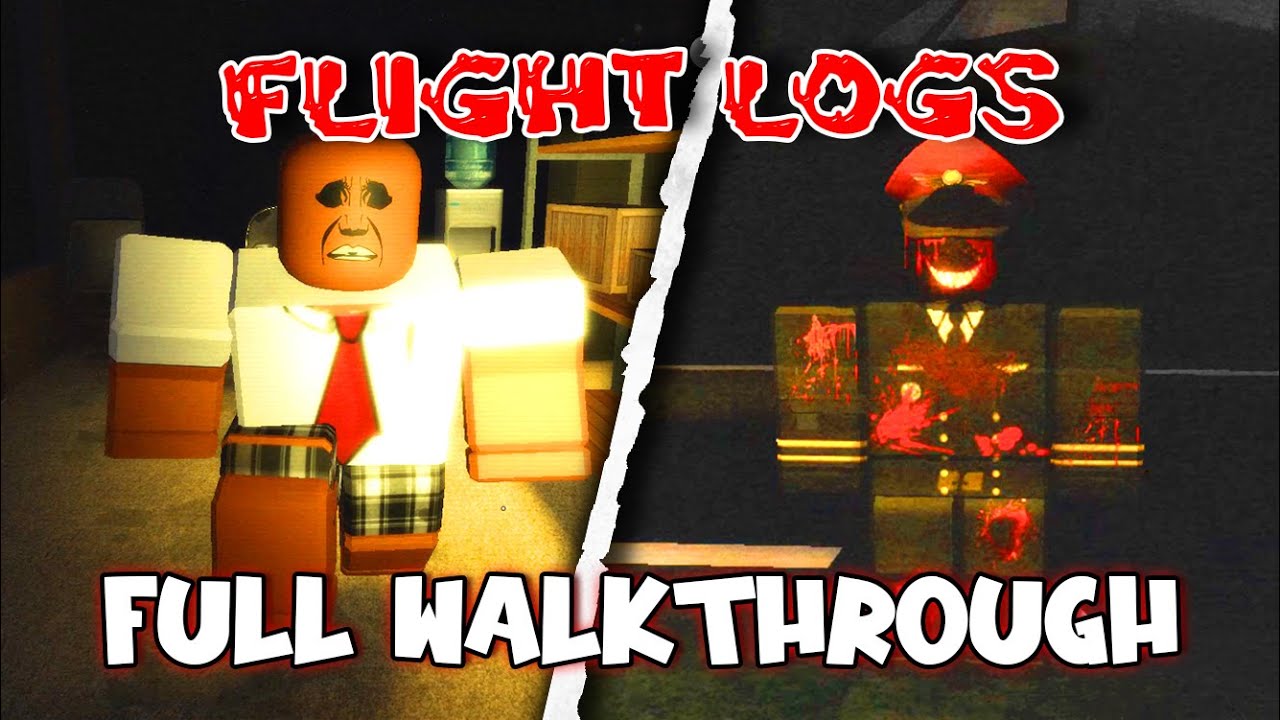 Flight Logs [HORROR] - Full Walkthrough [Roblox]