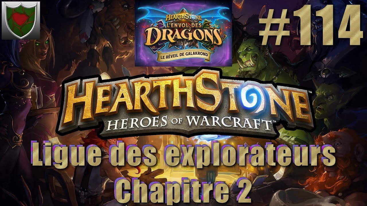 Hearthstone #114 - [Réveil de Galakrond] La ligue Chapitre 2