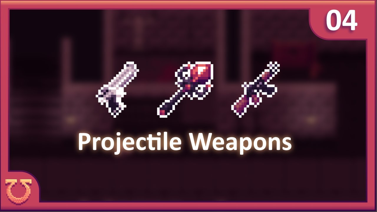 04 - Projectiles | ULTRADUNGEON