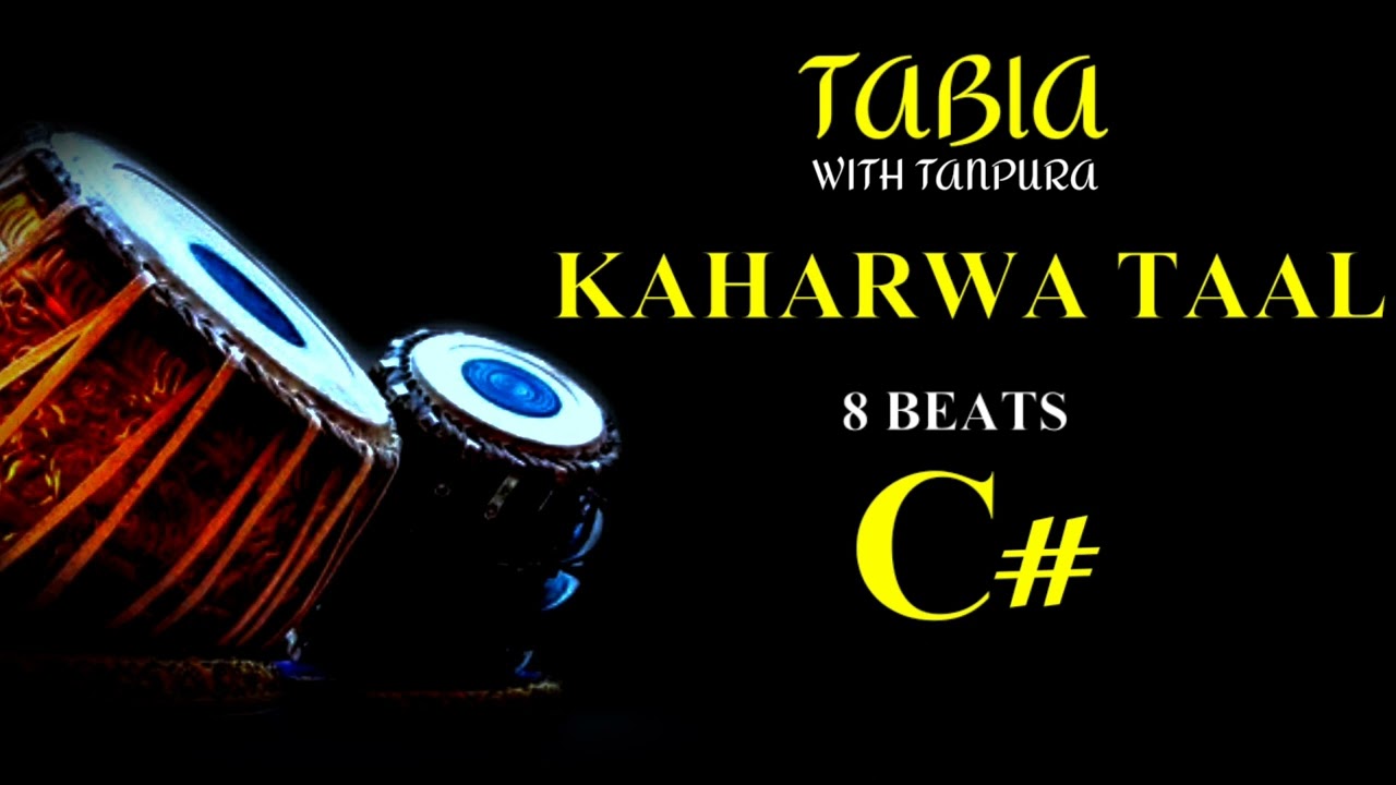 KAHARWA TAAL 8 BEATS । TABLA । LOOP WITH TANPURA C# SCALE