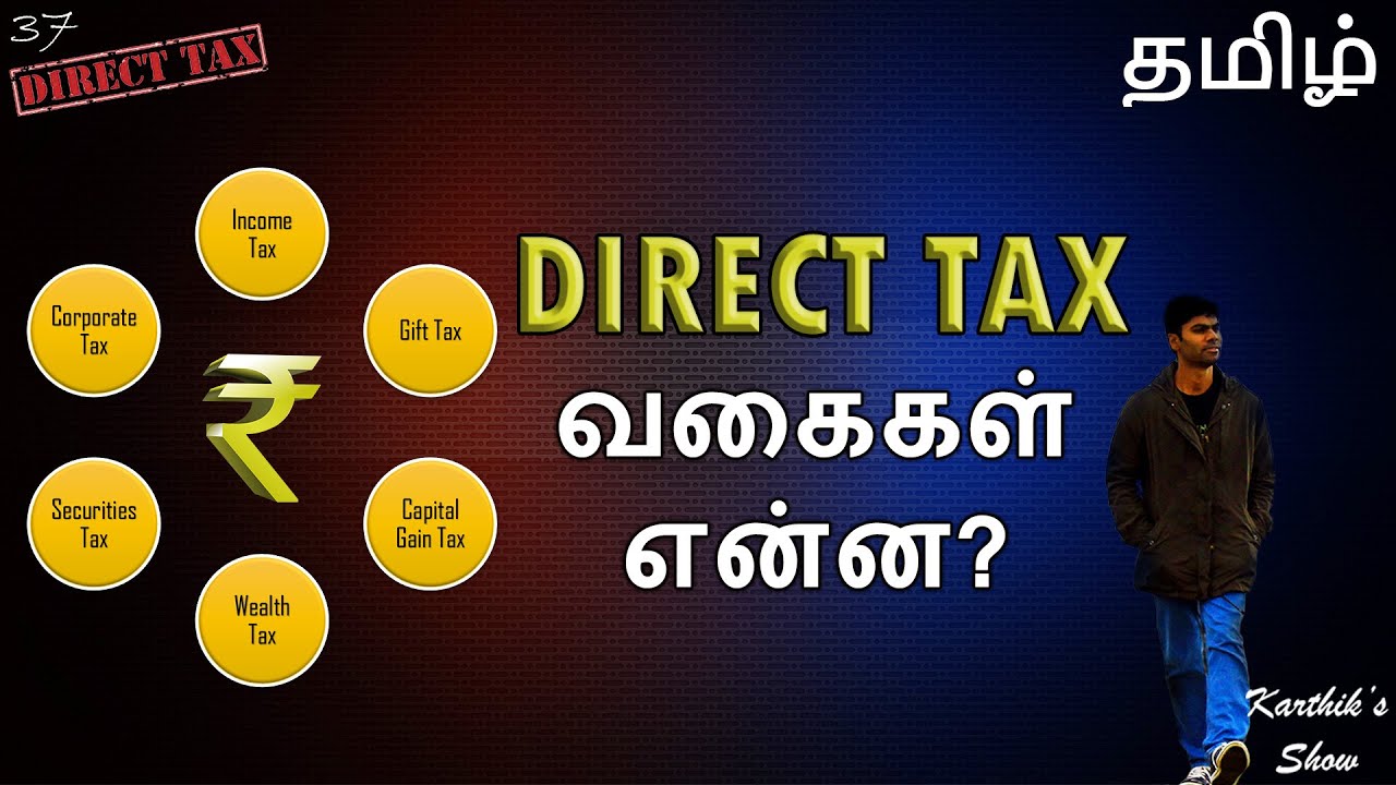 Different Types of Taxes in India in Tamil | Direct Tax | Karthik's Show