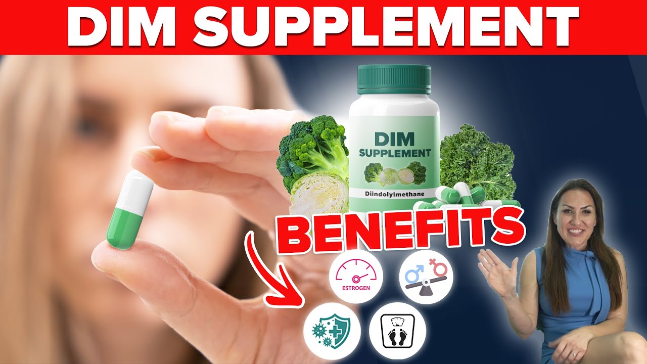 The Benefits of DIM Supplement for Hormone Balance and Overall Health