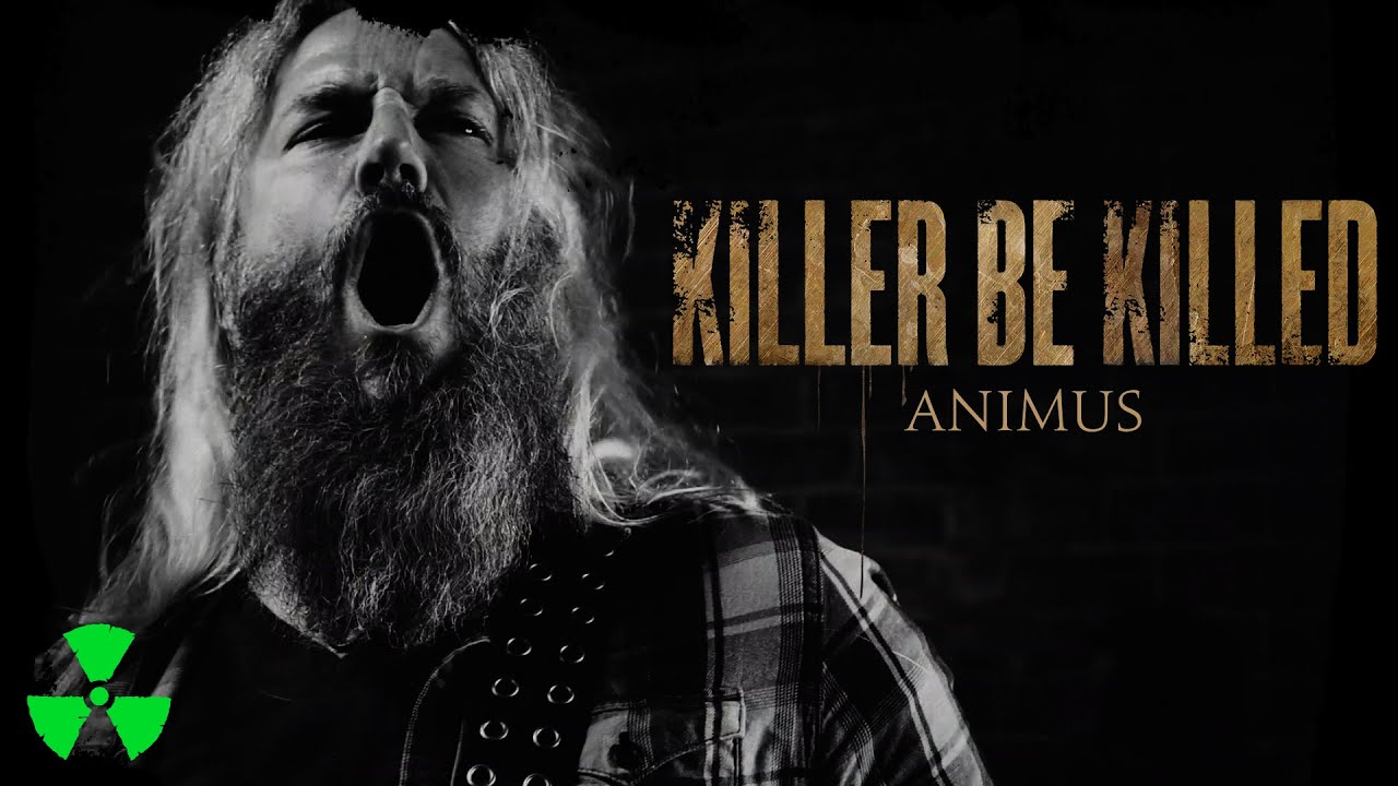 KILLER BE KILLED - Animus (OFFICIAL MUSIC VIDEO)