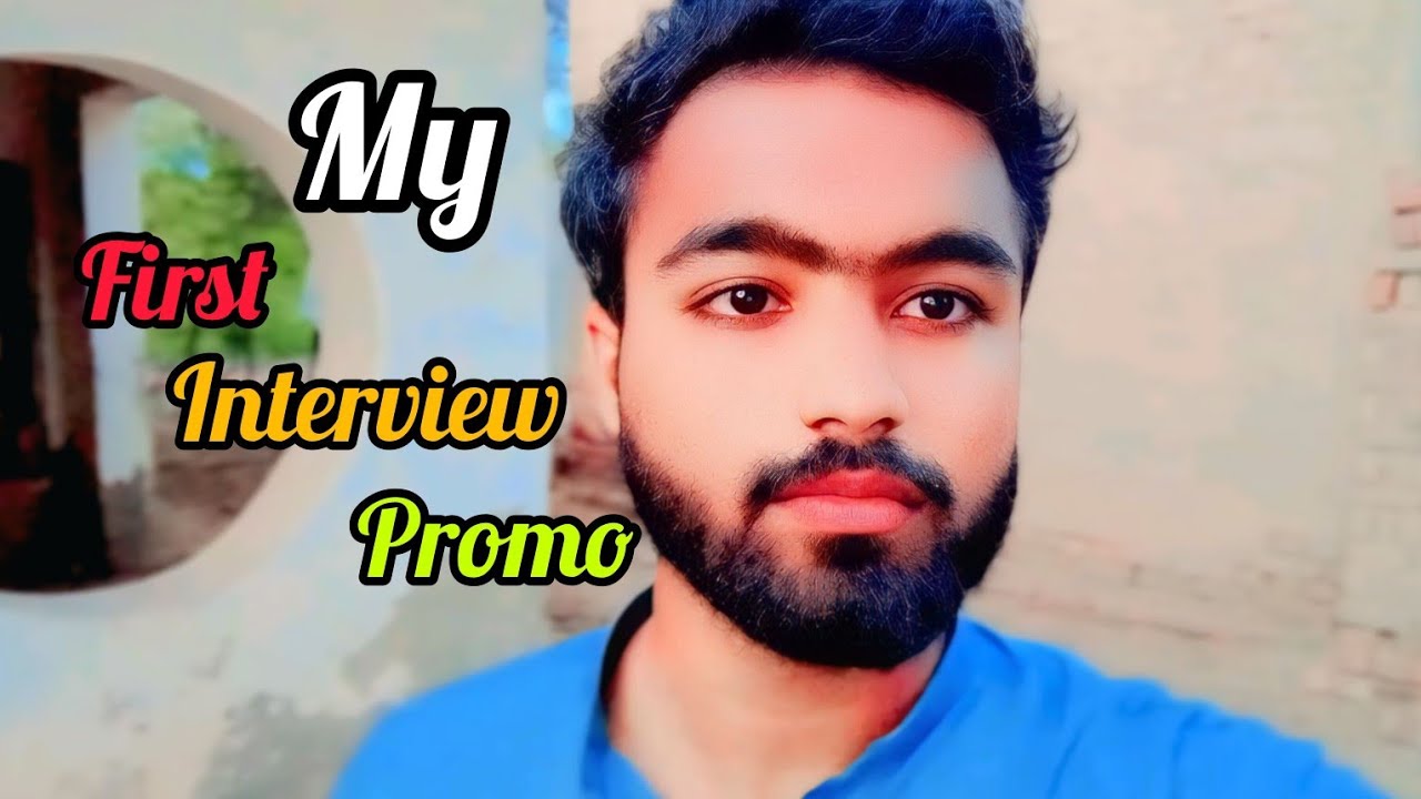 My First Interview Promo (2024)