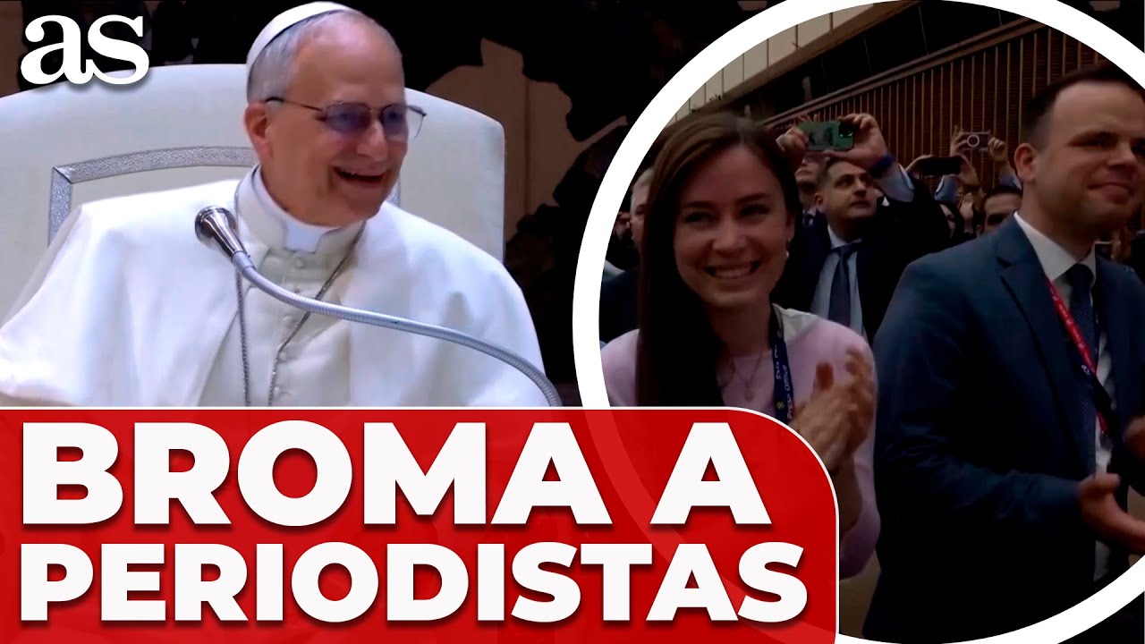 La BROMA del PAPA LEÓN a los PERIODISTAS en su PRIMERA AUDIENCIA: “SI SIGUEN DESPIERTOS AL FINAL...”