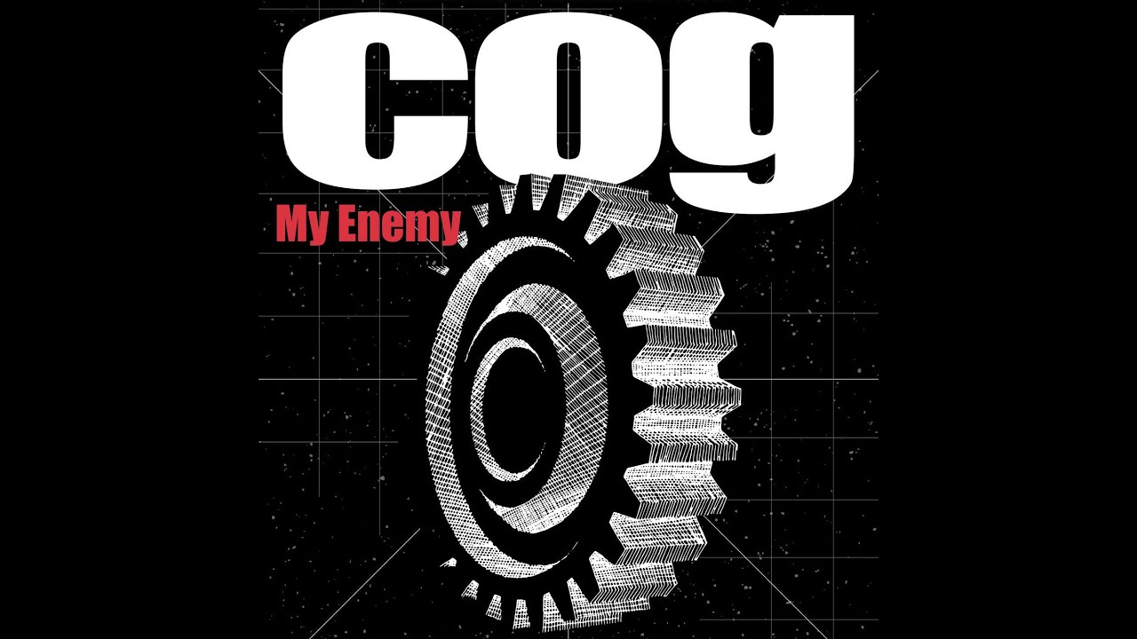 Cog - My Enemy [Official Video]